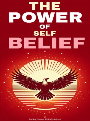 cover image of The power of self belief